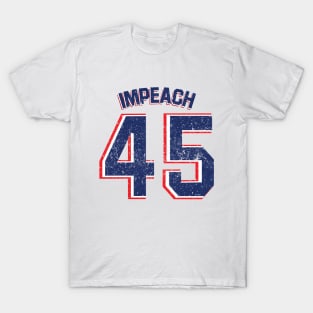 Impeach 45 T-Shirt